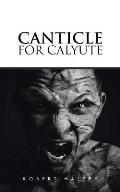 Canticle for Calyute