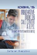 Idaiil's Innovative Book on Call Center & B.P.O. (Business Partners in Outsourcing)