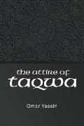 The Attire of Taqwa