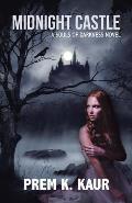 Midnight Castle: A Souls of Darkness Novel