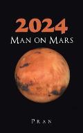 2024 Man on Mars