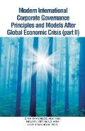 Modern International Corporate Governance Principles and Models After Global Economic Crisis (Part II)