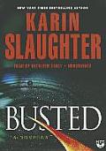 Busted: A Novella (Will Trent)