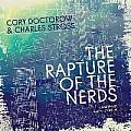 The Rapture of the Nerds Lib/E