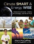Climate Smart & Energy Wise: Advancing Science Literacy, Knowledge, and Know-How