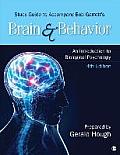Study Guide To Accompany Bob Garretts Brain & Behavior An Introduction To Biological Psychology