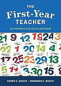The First-Year Teacher: Be Prepared for Your Classroom