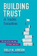 Building Trust in Teacher Evaluations: It's not what you say; it's how you say it