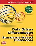Data Driven Differentiation In The Standards Based Classroom