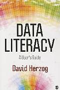 Data Literacy: A User′s Guide