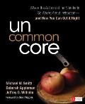 Uncommon Core Where The Authors Of The Standards Go Wrong About Instruction & How You Can Get It Right