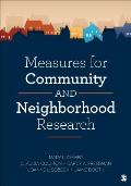 Measures for Community and Neighborhood Research