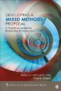 Developing a Mixed Methods Proposal: A Practical Guide for Beginning Researchers