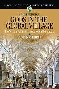 Gods in the Global Village: The World′s Religions in Sociological Perspective