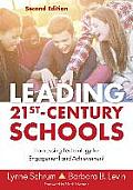 Leading 21st Century Schools: Harnessing Technology for Engagement and Achievement