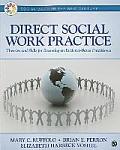 Direct Social Work Practice Theories & Skills For Becoming An Evidence Based Practitioner