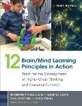 12 Brain Mind Learning Principles In Action Teach For The Development Of Higher Order Thinking & Executive Function