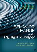 Behavior Modification In The Human Services Behavioral & Cognitive Principles & Applications