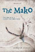 The Mako: The Birth of a Sharp-Toothed Hero