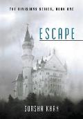 Escape: The Divisions Series, Book One