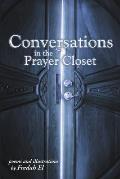 Conversations In the Prayer Closet