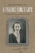 A Prairie Girl's Life: The Story of The Reverend Edna Lenora Perry