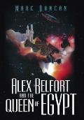 Alex Belfort and the Queen of Egypt