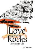 Love on the Rocks: A Positano Tale