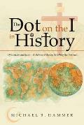 The Dot on the I in History: Of Gentiles and Jews-A Hebrew Odyssey Scrolling the Internet