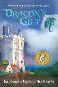 Dragon's Gift: Book One of The Gilded Serpents Trilogy