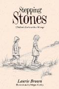 Stepping Stones: Children's Stories with a Message