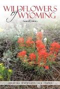 Wildflowers of Wyoming: Second Edition