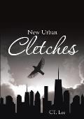 New Urban Cletches