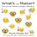What's the Matter?: Personalizing Principles of Organic Chemistry