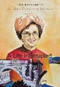 A Life Interrupted: Jo Ann Howard Pritchett Memoir