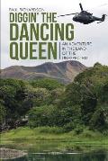 Diggin' the Dancing Queen: An Adventure in the Land of the Unexpected