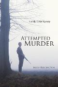 Attempted Murder: A Molly Tinker Mystery