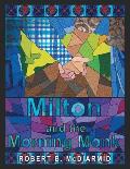 Milton and the Morning Monk