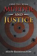Murder and Justice: A Molly Tinker Mystery