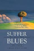 Suffer to Sing the Blues: A Philosophical Reflection on Living With a Traumatic Brain Injury