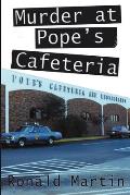 Murder at Pope's Cafeteria