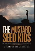 The Mustard Seed Kids: Praying for Rainbows: Inspired by the Family of Jackie Carpenter