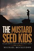 The Mustard Seed Kids: Praying for Rainbows: Inspired by the Family of Jackie Carpenter