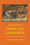 Honor And Compromise: Andros Odyssey