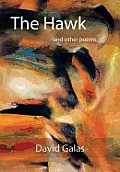 The Hawk: And Other Poems