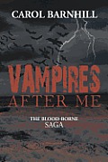Vampires After Me: The Blood-Borne Saga