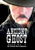 Ancient Ghost: Book No. 1