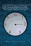 The Calendar Code: The Calendar Based on 0 Through 6