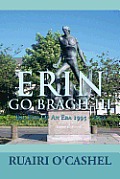 Erin Go Bragh III: The End of an Era 1995 - 2002