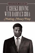 L' Cheeks Driving with Darryl's Cora: Making Money Pimp